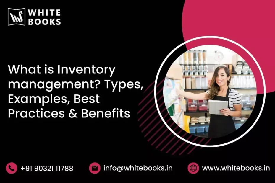 what inventory inventory management types of inventories