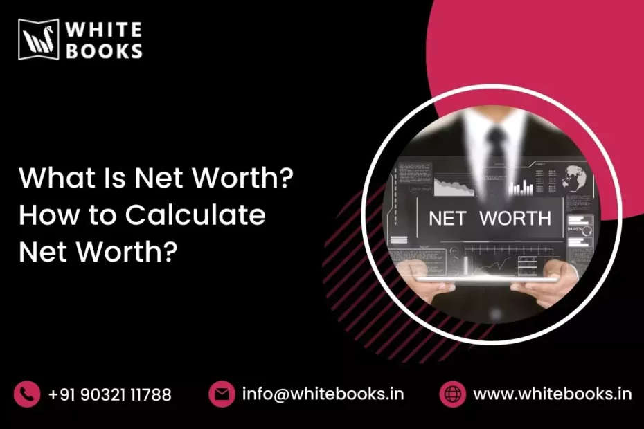 what is net worth how to calculate net worth