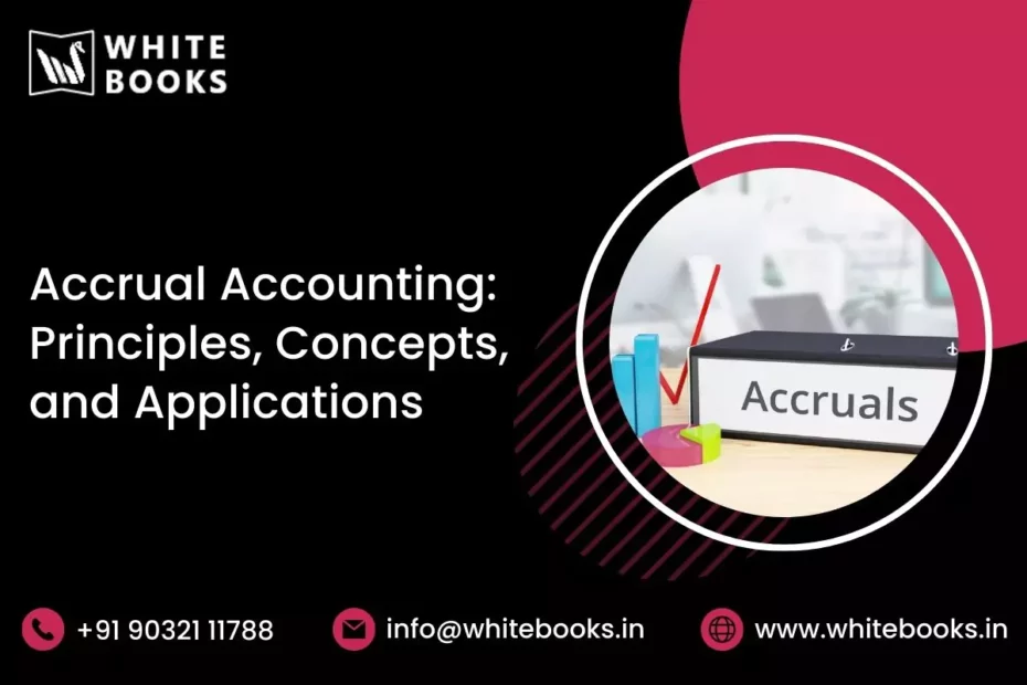accrual accounting principles concepts applications