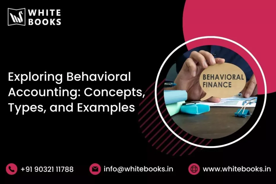 exploring behavioral accounting concepts types examples 649aa7ef96f45