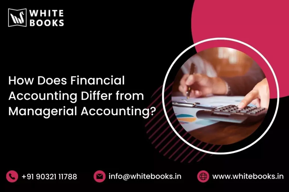 how does financial accounting differ from managerial accounting