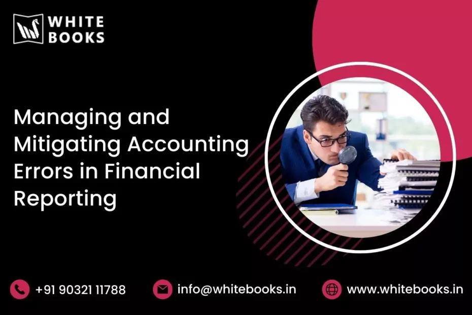 managing mitigating accounting errors financial reporting