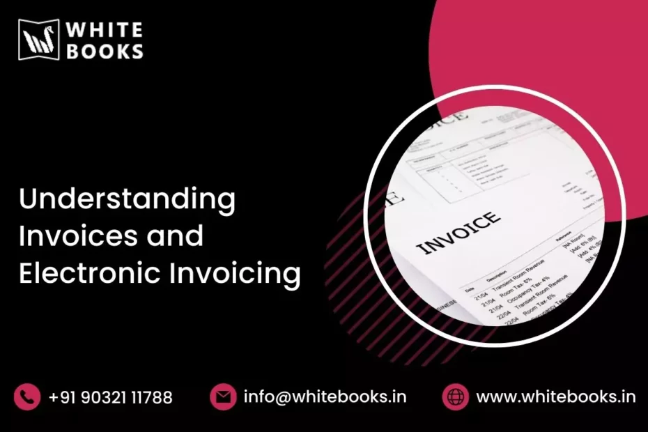 understanding invoices and electronic invoicing whitebooks